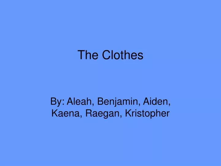 the clothes