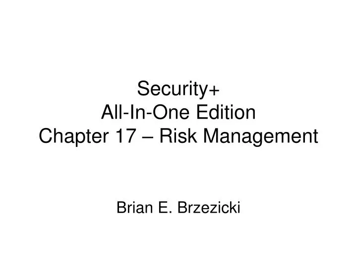 security all in one edition chapter 17 risk management