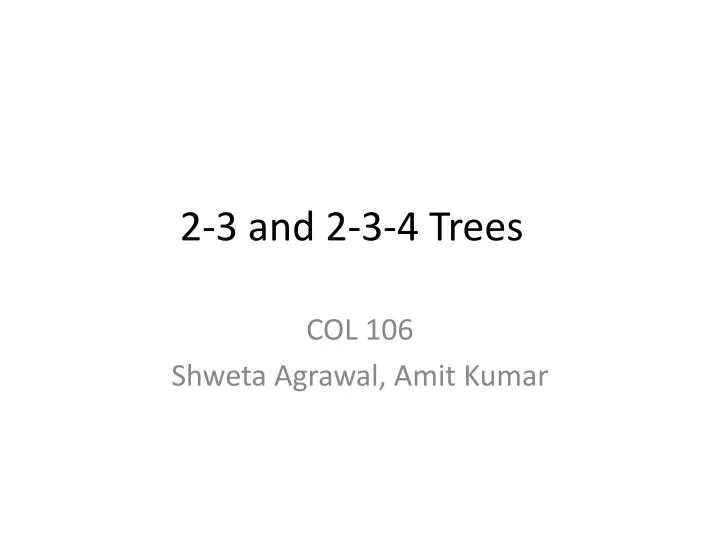 2 3 and 2 3 4 trees