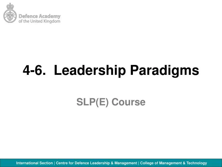 4 6 leadership paradigms