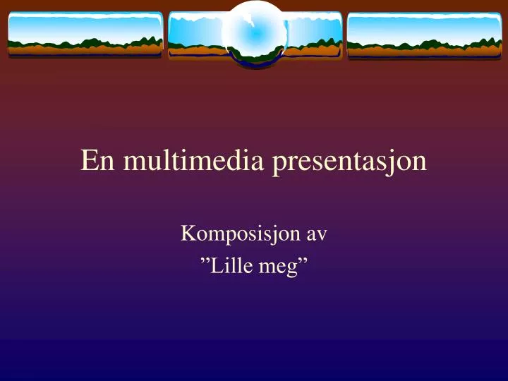 en multimedia presentasjon