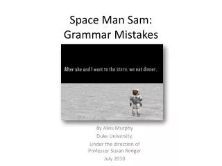 Space Man Sam: Grammar Mistakes