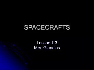 SPACECRAFTS