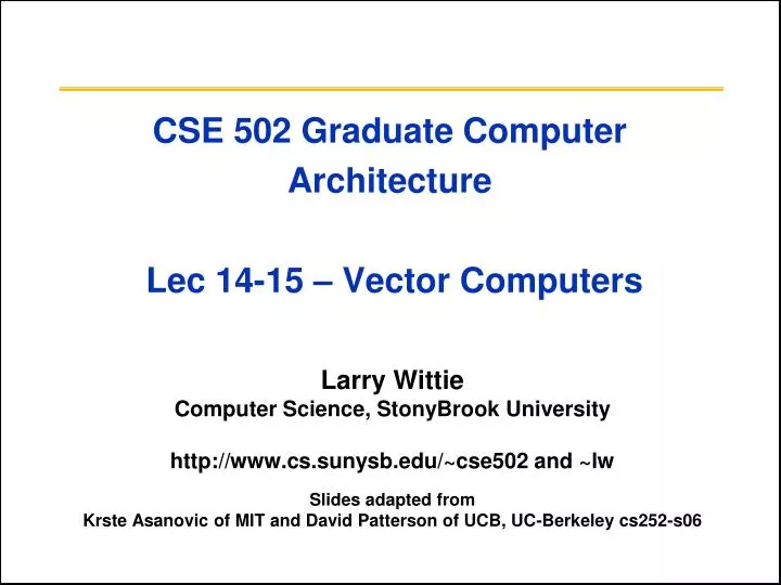 cse 502 graduate computer architecture lec 14 15 vector computers