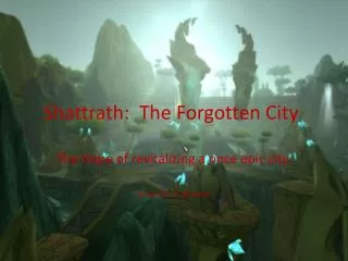 Shattrath : The Forgotten City