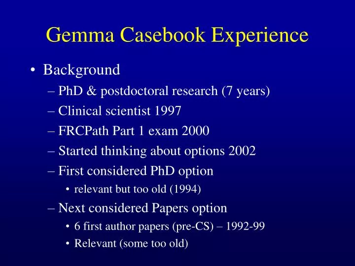 gemma casebook experience