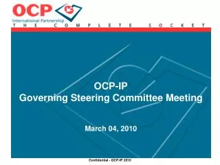 OCP-IP Governing Steering Committee Meeting March 04, 2010