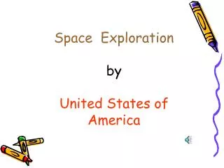 Space Exploration by United States of America