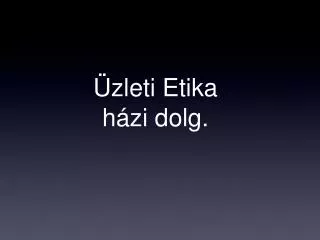 zleti etika h zi dolg