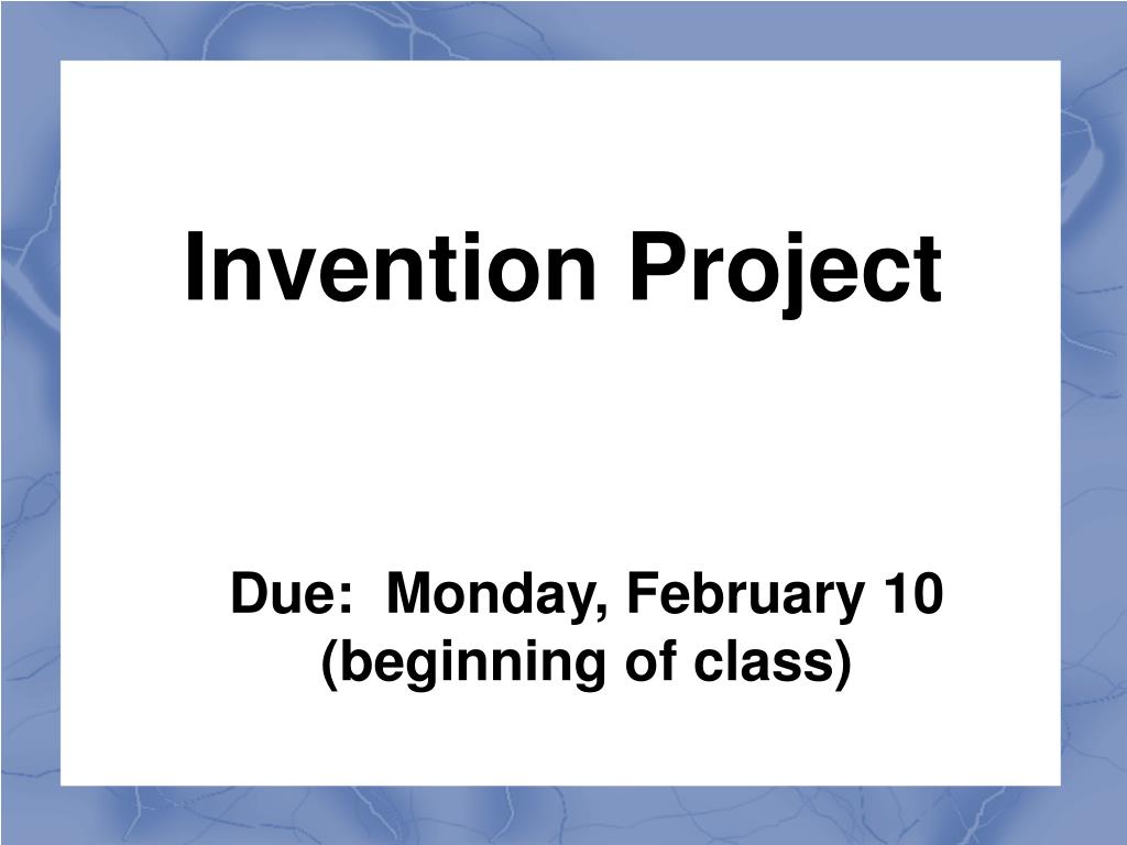 PPT - Invention Project PowerPoint Presentation, free download - ID:5532082