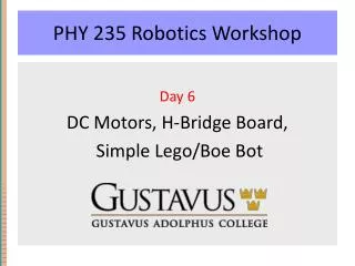 PHY 235 Robotics Workshop