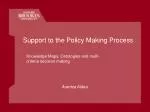 Support to the Policy Making Process - slide 1