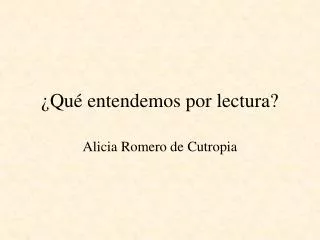 qu entendemos por lectura