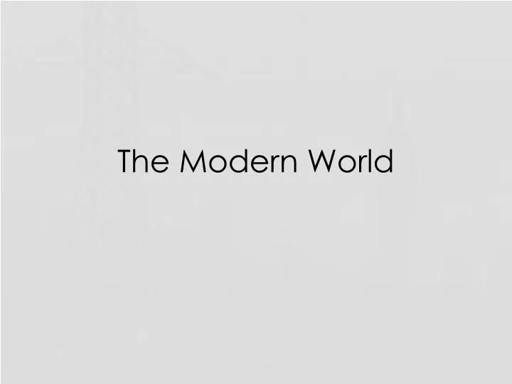 the modern world