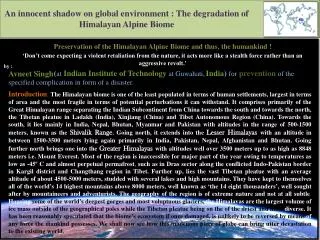 An innocent shadow on global environment : The degradation of Himalayan Alpine Biome