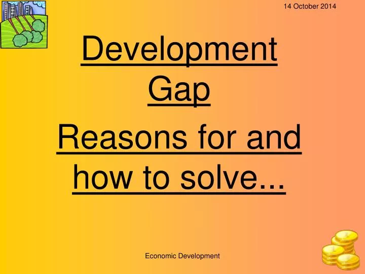 development gap reasons for and how to solve