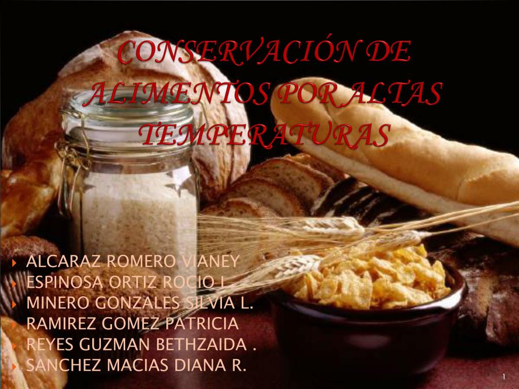 PPT - CONSERVACIÓN DE ALIMENTOS POR ALTAS TEMPERATURAS PowerPoint