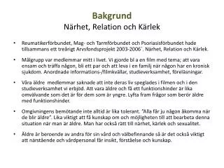 bakgrund n rhet relation och k rlek