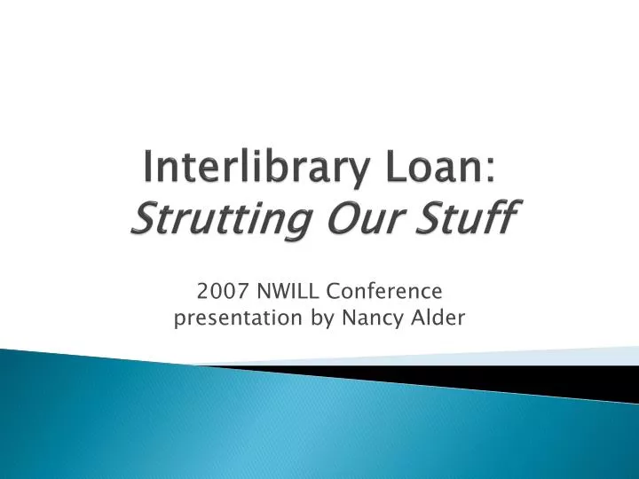 interlibrary loan strutting our stuff