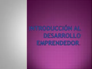 introducci n al desarrollo emprendedor