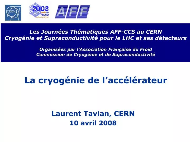 laurent tavian cern 10 avril 2008