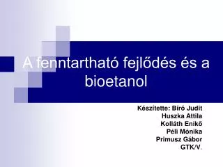 a fenntarthat fejl d s s a bioetanol