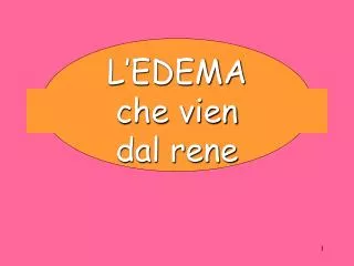 l edema che vien dal rene
