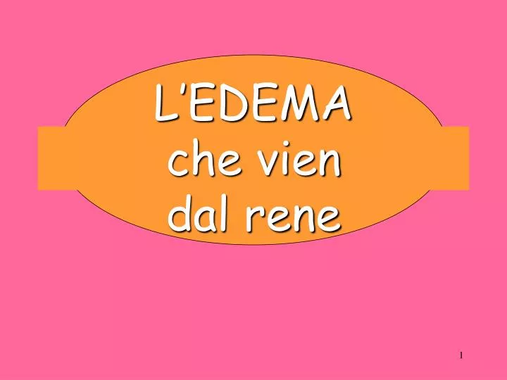 l edema che vien dal rene