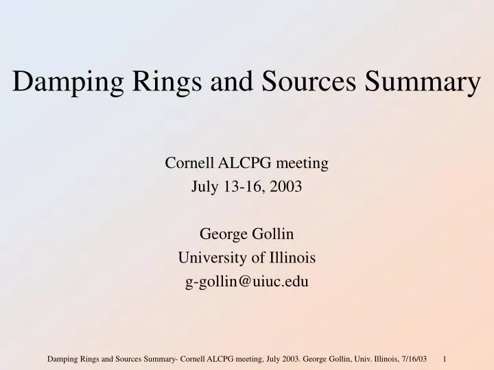damping rings and sources summary