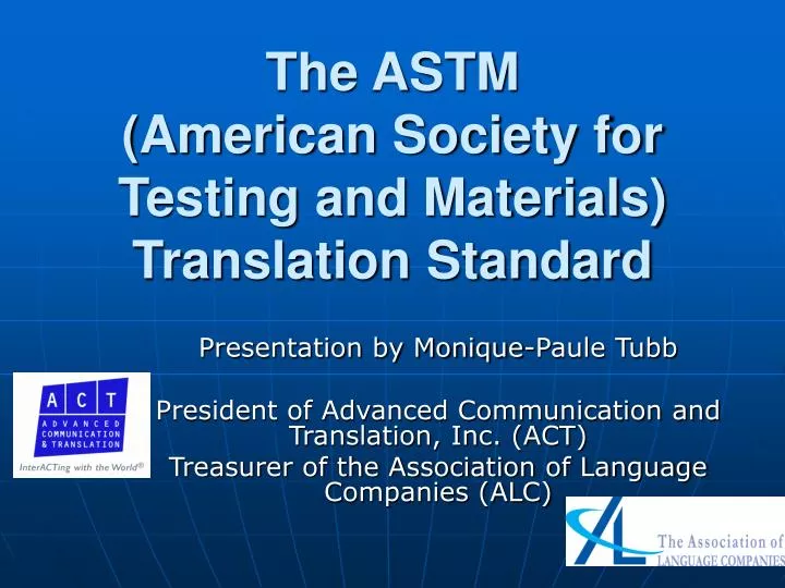 the astm american society for testing and materials translation standard