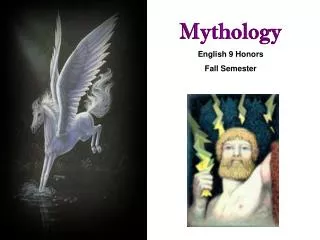 Mythology English 9 Honors Fall Semester