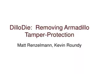 DilloDie: Removing Armadillo Tamper-Protection