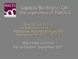 Capacity Building for QA: The experience of RIACES
