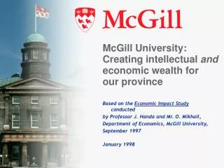 McGill University: Creating intellectual and economic wealth for our province