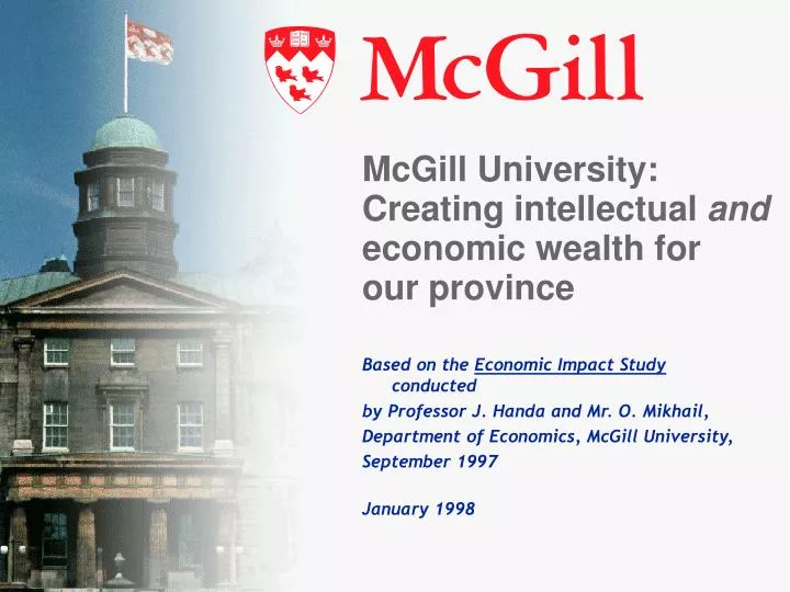 mcgill university creating intellectual and economic wealth for our province