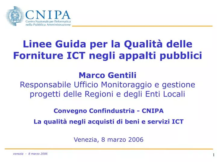 convegno confindustria cnipa la qualit negli acquisti di beni e servizi ict venezia 8 marzo 2006