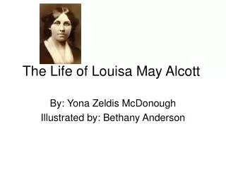 The Life of Louisa May Alcott