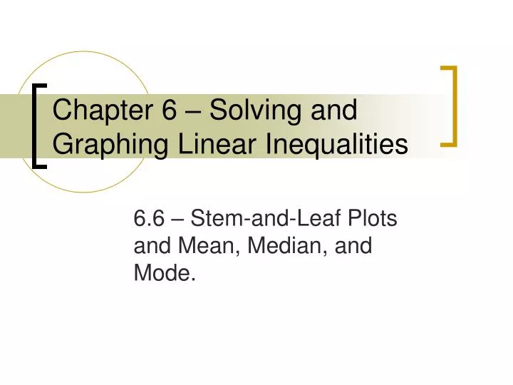 chapter 6 solving and graphing linear inequalities