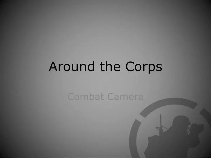 around the corps