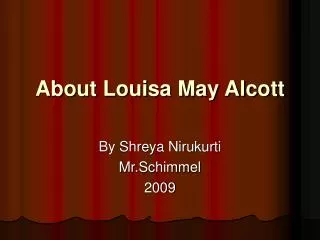 About Louisa May Alcott