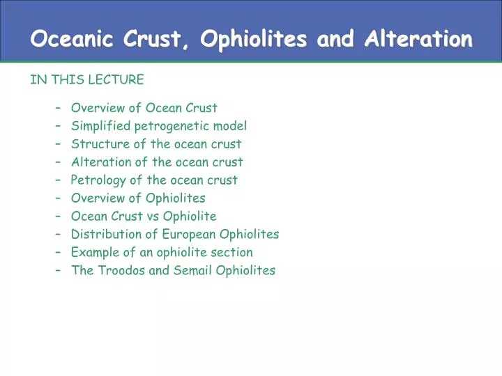 oceanic crust ophiolites and alteration