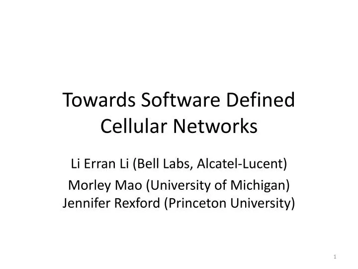 towards software defined cellular networks