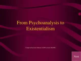 From Psychoanalysis to Existentialism