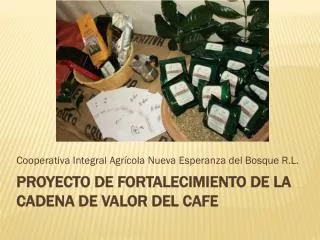 cooperativa integral agr cola nueva esperanza del bosque r l