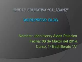 nombre john henry aldas palacios fecha 06 de marzo del 2014 curso 1 bachillerato a