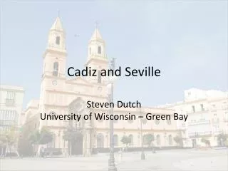 Cadiz and Seville