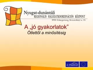 a j gyakorlatok tlett l a min s t sig