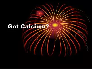 Got Calcium?