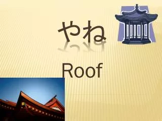 Roof