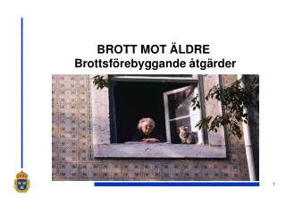 brott mot ldre brottsf rebyggande tg rder